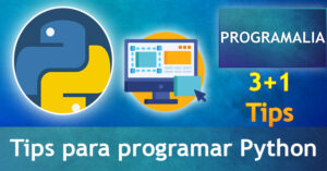 3 + 1 tips de programadores expertos para codificar en Python